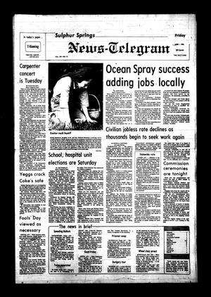 Sulphur Springs News-Telegram (Sulphur Springs, Tex.), Vol. 105, No. 77, Ed. 1 Friday, April 1, 1983