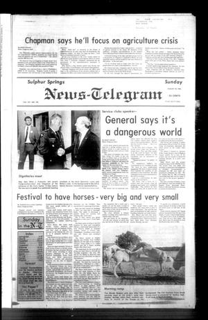 Sulphur Springs News-Telegram (Sulphur Springs, Tex.), Vol. 107, No. 195, Ed. 1 Sunday, August 18, 1985