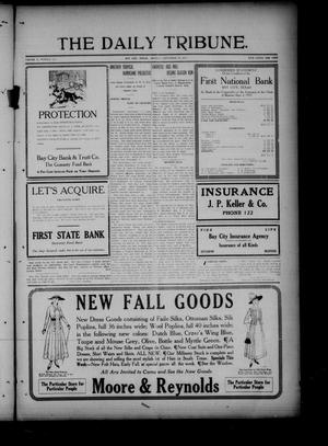 The Daily Tribune. (Bay City, Tex.), Vol. 10, No. 263, Ed. 1 Monday, September 13, 1915
