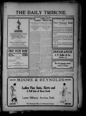 The Daily Tribune. (Bay City, Tex.), Vol. 10, No. 276, Ed. 1 Tuesday, September 28, 1915