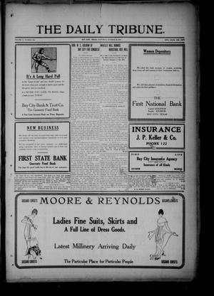 The Daily Tribune. (Bay City, Tex.), Vol. 10, No. 292, Ed. 1 Saturday, October 16, 1915