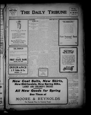 The Daily Tribune (Bay City, Tex.), Vol. 11, No. 82, Ed. 1 Saturday, February 12, 1916