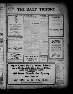 The Daily Tribune (Bay City, Tex.), Vol. 11, No. 87, Ed. 1 Friday, February 18, 1916
