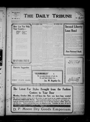 The Daily Tribune (Bay City, Tex.), Vol. 12, No. 310, Ed. 1 Thursday, October 25, 1917