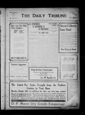 The Daily Tribune (Bay City, Tex.), Vol. 13, No. 1, Ed. 1 Monday, October 29, 1917