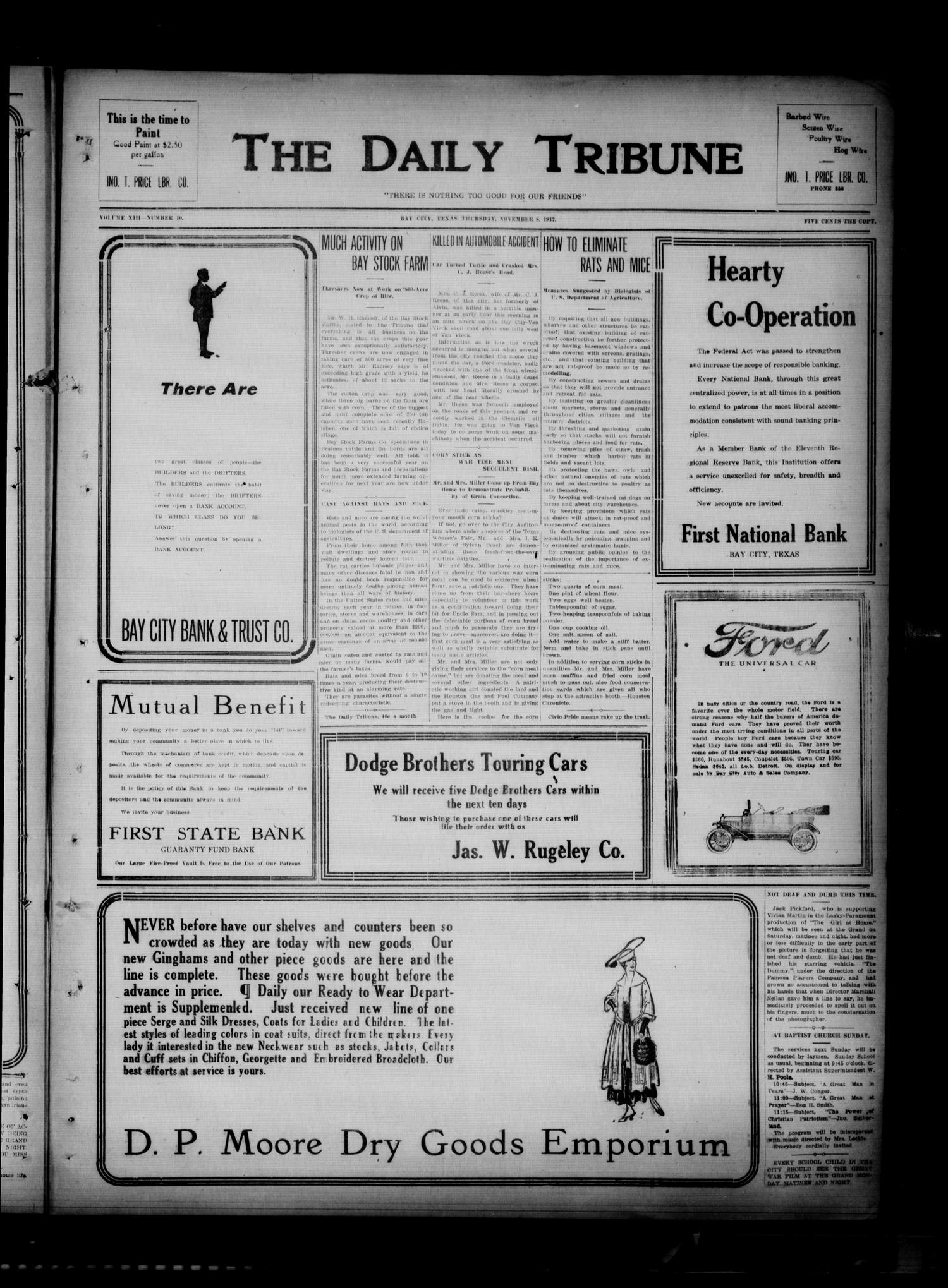 The Daily Tribune (Bay City, Tex.), Vol. 13, No. 10, Ed. 1 Thursday, November 8, 1917
                                                
                                                    [Sequence #]: 1 of 4
                                                
