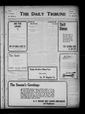 The Daily Tribune (Bay City, Tex.), Vol. 13, No. 49, Ed. 1 Friday, December 28, 1917
