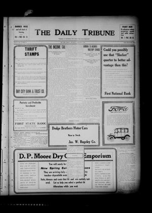 The Daily Tribune (Bay City, Tex.), Vol. 13, No. 83, Ed. 1 Thursday, February 7, 1918