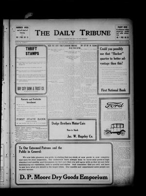 The Daily Tribune (Bay City, Tex.), Vol. 13, No. 84, Ed. 1 Friday, February 8, 1918