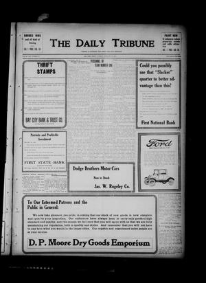 The Daily Tribune (Bay City, Tex.), Vol. 13, No. 87, Ed. 1 Tuesday, February 12, 1918