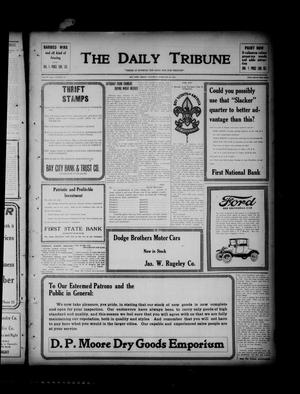 The Daily Tribune (Bay City, Tex.), Vol. 13, No. 91, Ed. 1 Saturday, February 16, 1918