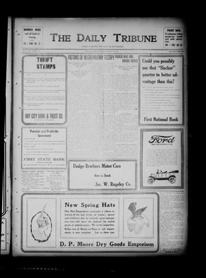 The Daily Tribune (Bay City, Tex.), Vol. 13, No. 101, Ed. 1 Thursday, February 28, 1918