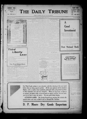 The Daily Tribune (Bay City, Tex.), Vol. 13, No. 146, Ed. 1 Tuesday, April 23, 1918