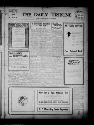 The Daily Tribune (Bay City, Tex.), Vol. 13, No. 160, Ed. 1 Saturday, May 11, 1918