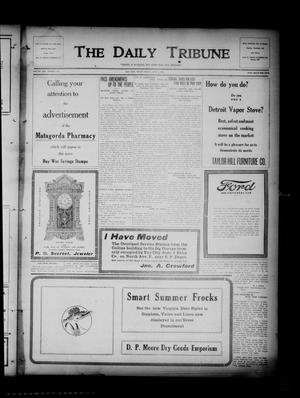 The Daily Tribune (Bay City, Tex.), Vol. 13, No. 181, Ed. 1 Friday, June 7, 1918