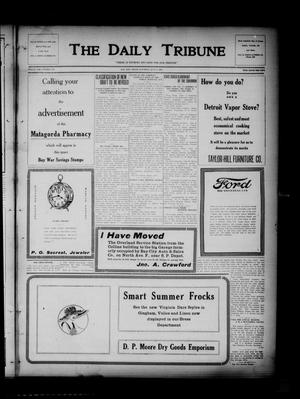 The Daily Tribune (Bay City, Tex.), Vol. 13, No. 182, Ed. 1 Saturday, June 8, 1918