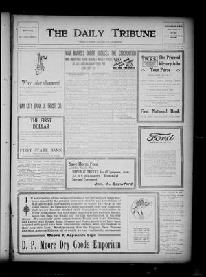 The Daily Tribune (Bay City, Tex.), Vol. 13, No. 243, Ed. 1 Wednesday, August 21, 1918