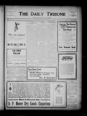 Primary view of object titled 'The Daily Tribune (Bay City, Tex.), Vol. 13, No. 245, Ed. 1 Friday, August 23, 1918'.