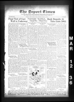 The Deport Times (Deport, Tex.), Vol. 28, No. 6, Ed. 1 Thursday, March 12, 1936