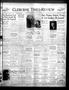 Thumbnail image of item number 1 in: 'Cleburne Times-Review (Cleburne, Tex.), Vol. 35, No. 104, Ed. 1 Tuesday, February 6, 1940'.