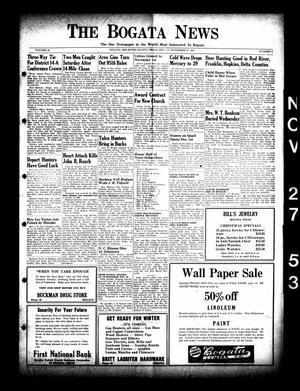 Primary view of object titled 'The Bogata News (Bogata, Tex.), Vol. 42, No. 6, Ed. 1 Friday, November 27, 1953'.