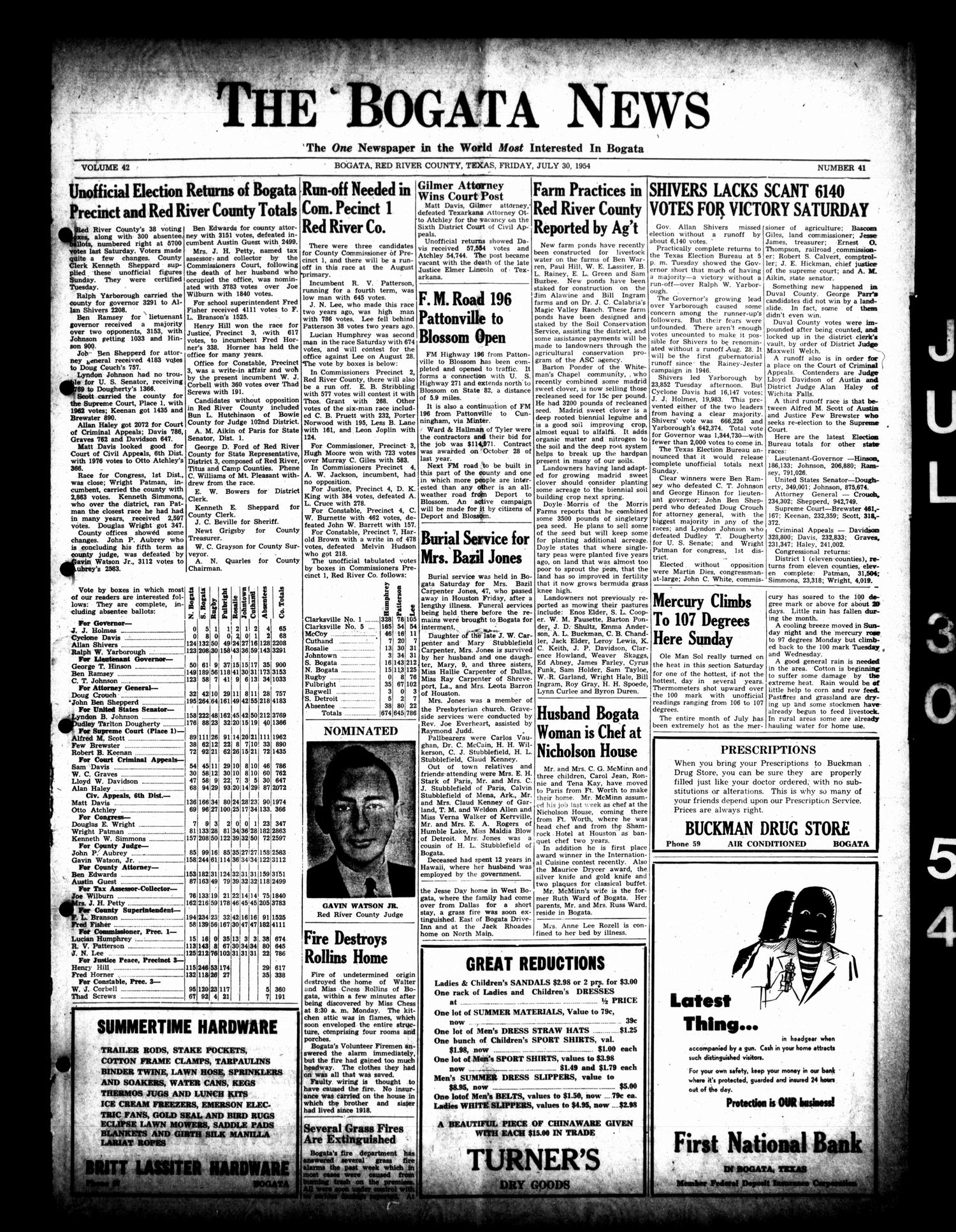 The Bogata News (Bogata, Tex.), Vol. 42, No. 41, Ed. 1 Friday, July 30, 1954
                                                
                                                    [Sequence #]: 1 of 6
                                                