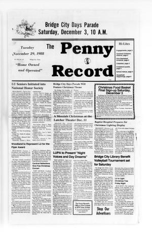 Primary view of object titled 'The Penny Record (Bridge City, Tex.), Vol. 30, No. 29, Ed. 1 Tuesday, November 29, 1988'.