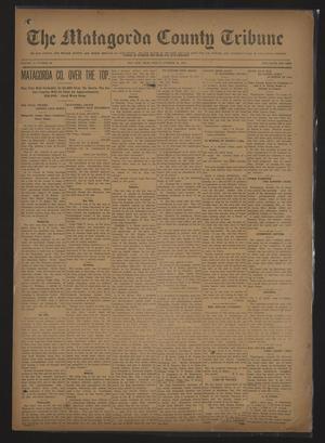 Primary view of object titled 'The Matagorda County Tribune (Bay City, Tex.), Vol. 75, No. 43, Ed. 1 Friday, October 25, 1918'.