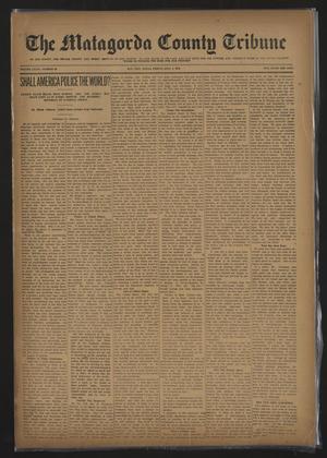 Primary view of object titled 'The Matagorda County Tribune (Bay City, Tex.), Vol. 76, No. 26, Ed. 1 Friday, July 4, 1919'.