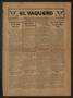 Thumbnail image of item number 1 in: 'El Vaquero (San Diego, Tex.), Vol. 4, No. 6, Ed. 1 Friday, December 13, 1935'.