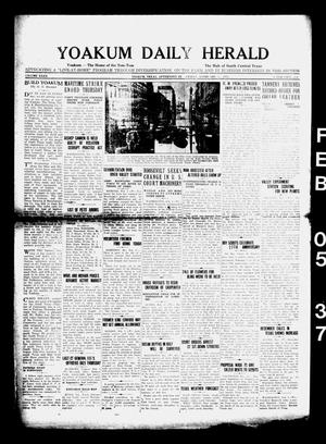 Primary view of object titled 'Yoakum Daily Herald (Yoakum, Tex.), Vol. 40, No. 256, Ed. 1 Friday, February 5, 1937'.