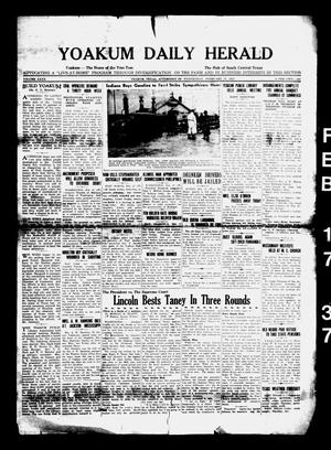 Yoakum Daily Herald (Yoakum, Tex.), Vol. 40, No. 266, Ed. 1 Wednesday, February 17, 1937