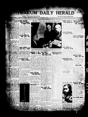 Primary view of object titled 'Yoakum Daily Herald (Yoakum, Tex.), Vol. 41, No. [16], Ed. 1 Monday, April 19, 1937'.