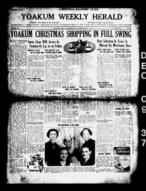 Yoakum Weekly Herald (Yoakum, Tex.), Vol. 41, No. 37, Ed. 1 Thursday, December 9, 1937