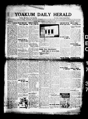 Yoakum Daily Herald (Yoakum, Tex.), Vol. 41, No. 219, Ed. 1 Friday, December 17, 1937