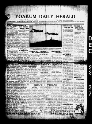 Yoakum Daily Herald (Yoakum, Tex.), Vol. 41, No. 224, Ed. 1 Thursday, December 23, 1937