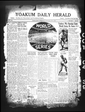 Primary view of object titled 'Yoakum Daily Herald (Yoakum, Tex.), Vol. 43, No. 155, Ed. 1 Wednesday, October 4, 1939'.