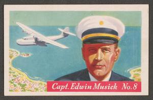 Famous Aviator Pictures No. 8: Capt. Edwin C. Musick
