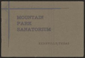 Mountain Park Sanatorium, Kerrville, Texas