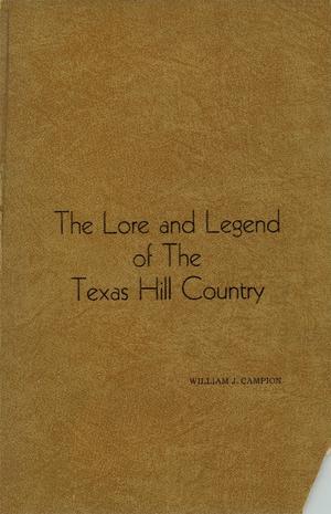 The Lore and Legend of The Texas Hill Country