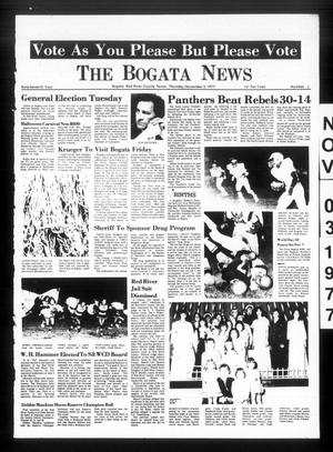Primary view of object titled 'The Bogata News (Bogata, Tex.), Vol. 67, No. 1, Ed. 1 Thursday, November 3, 1977'.