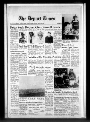 The Deport Times (Deport, Tex.), Vol. 74, No. 7, Ed. 1 Thursday, March 26, 1981