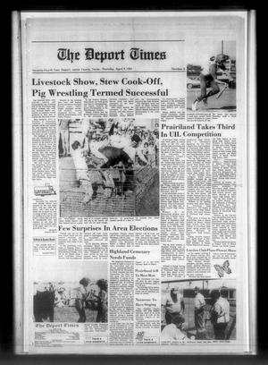 Primary view of object titled 'The Deport Times (Deport, Tex.), Vol. 74, No. 9, Ed. 1 Thursday, April 9, 1981'.