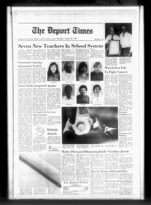 Primary view of object titled 'The Deport Times (Deport, Tex.), Vol. 74, No. 28, Ed. 1 Thursday, August 20, 1981'.