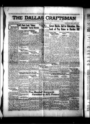 Primary view of object titled 'The Dallas Craftsman (Dallas, Tex.), Vol. 38, No. 32, Ed. 1 Friday, July 1, 1949'.