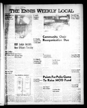 The Ennis Weekly Local (Ennis, Tex.), Vol. 32, No. [3], Ed. 1 Thursday, January 17, 1957