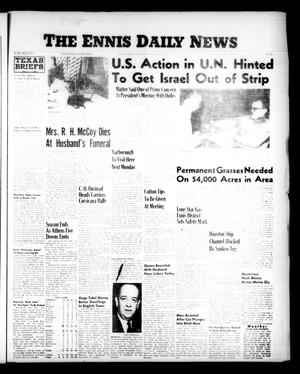 The Ennis Daily News (Ennis, Tex.), Vol. [66], No. [40], Ed. 1 Saturday, February 16, 1957