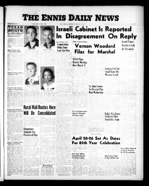 The Ennis Daily News (Ennis, Tex.), Vol. 66, No. 44, Ed. 1 Thursday, February 21, 1957