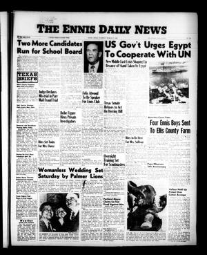The Ennis Daily News (Ennis, Tex.), Vol. [66], No. [60], Ed. 1 Tuesday, March 12, 1957