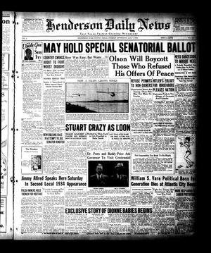 Henderson Daily News (Henderson, Tex.), Vol. 4, No. 121, Ed. 1 Tuesday, August 7, 1934